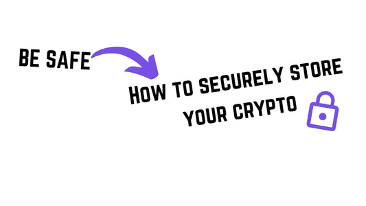 How to Securely Store Your Crypto