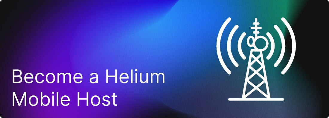 Become a Helium mobile host